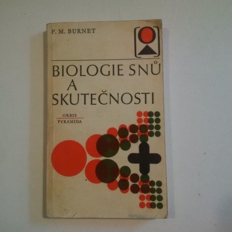 Biologie snů a skutečnosti