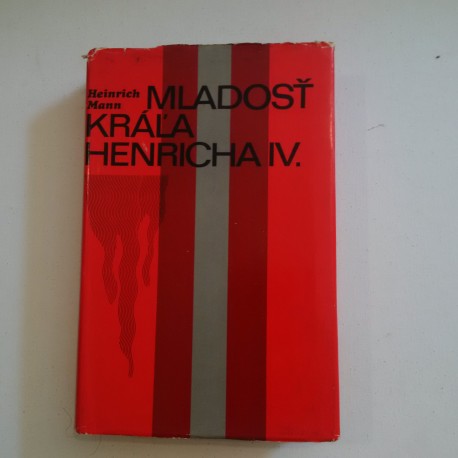 Mladosť kráľa Henricha IV.