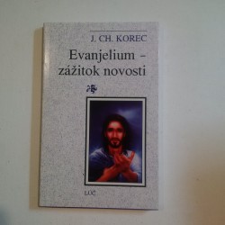 Evanjelium - zážitok novosti