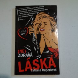 (Ne)zdravá láska