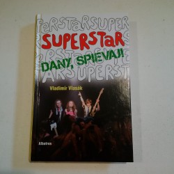 Superstar, Dany spievaj!