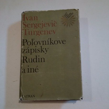 Poľovníkove zápisky, Rudin a iné