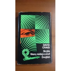 Skrýša, Viera, nádej a smrť, Dvojťah