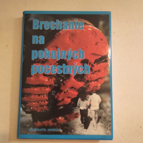 Brechanie na pokojných pocestných