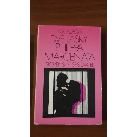Dve lásky Phylippa Marcenata