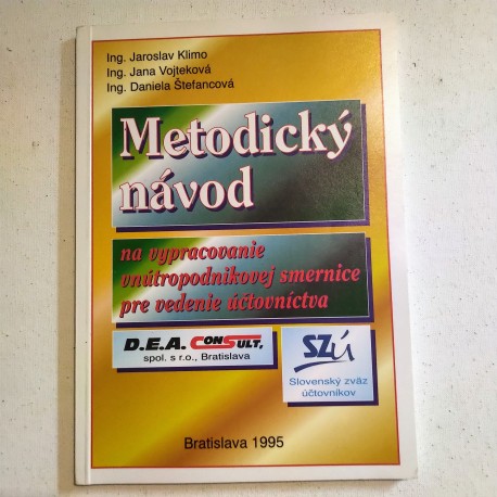 Metodický návod na vypracovanie vnútropodnikovej smernice pre vedenie účtovníctva