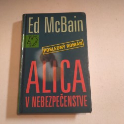 Alica v nebezpečenstve