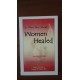 In Their Own Words: Women Healed