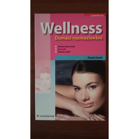 Wellness, domácí rozmazlování