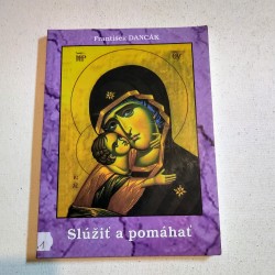 Slúžiť a pomáhať