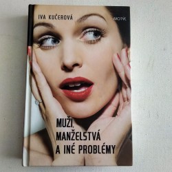 Muži, manželstvá a iné problémy