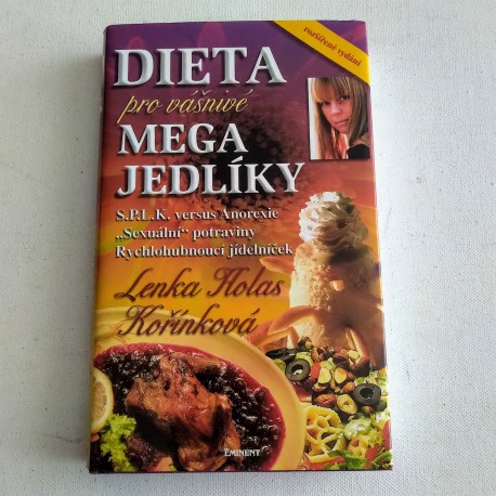 Dieta pro vášnivé megajedlíky