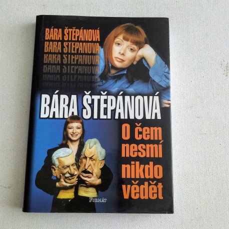 O čem nesmí nikdo vědet
