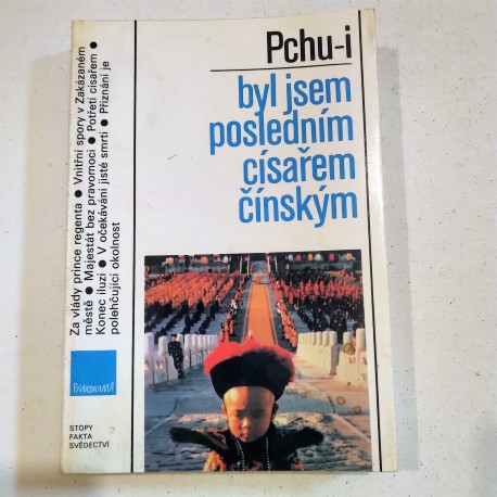 Byl jsem posledním císařem čínskym