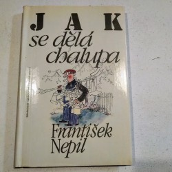 Jak se dělá chalupa