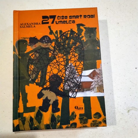 27 čiže smrť robí umelca