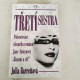 Třetí sestra