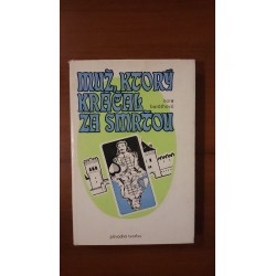 Muž, ktorý kráčal za smrťou