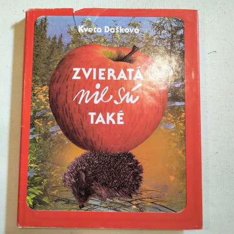 Zvieratá nie sú také