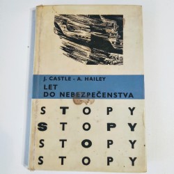 Let do nebezpečenstva