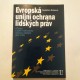 Evropská unijní ochrana lidských práv (Charta a další instrumenty ochrany lidských práv v EU)