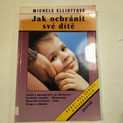 Jak ochránit své dítě