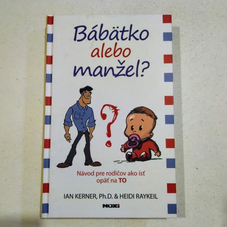 Bábätko alebo manžel?