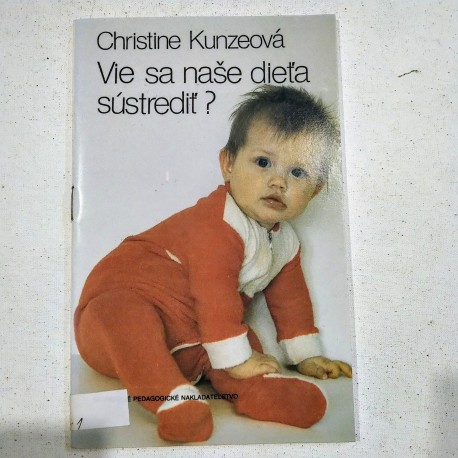 Vie sa vaše dieťa sústrediť?