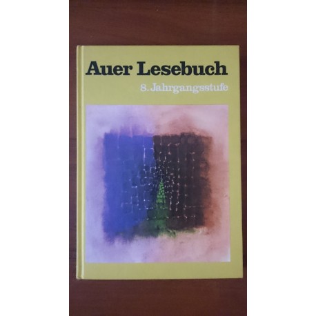 Auer Lesebuch, 8. Jahrgangsstufe