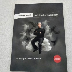 Róbert Bezák: Medzi nebom a peklom