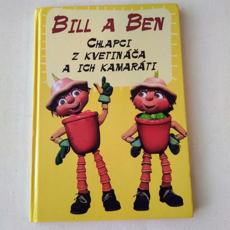 Bill a Ben - Chlapci z kvetináča a ich kamaráti