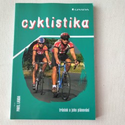 Cyklistika. Trénink a jeho plánovaní