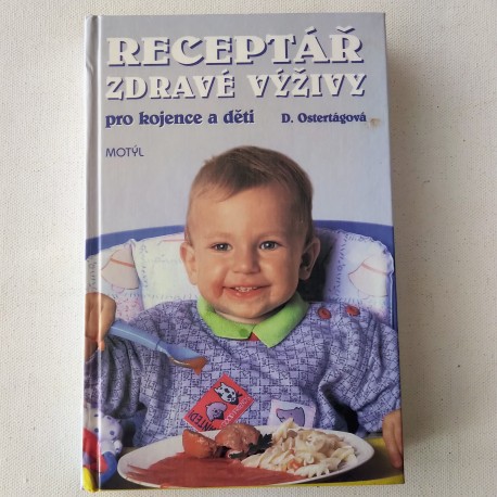 Receptár zdravej výživy pre dojčatá a deti