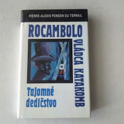 Rocambolo vládca katakomb - Tajomné dedičstvo