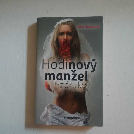 Hodinový manžel bez záruky