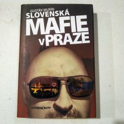 Slovenská mafie v Praze