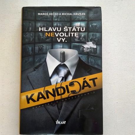 Kandidát - Denníky z odpočúvania