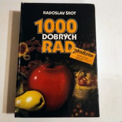 1000 dobrých rad zahrádkářům