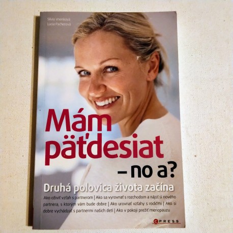 Mám päťdesiat - no a?