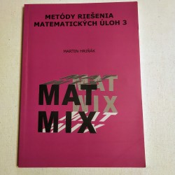 Mat mix - Metódy riešenia matematických úloh 3
