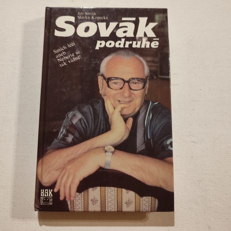 Sovák podruhé. Smích léčí aneb Neberte se tak vážně.