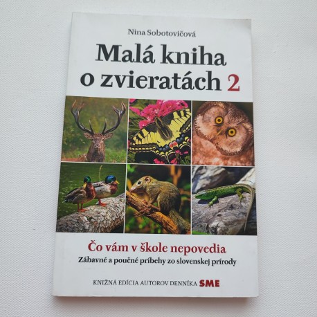 Malá kniha o zvieratách 2. Čo vám v škole nepovedia