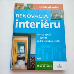 Wilkins Tony – Renovácia interiéru