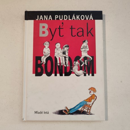 Byť tak Bondom