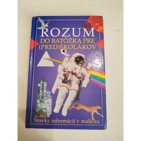 Rozum do batôžka pre /pred/školákov – stovky informácii v malíčku