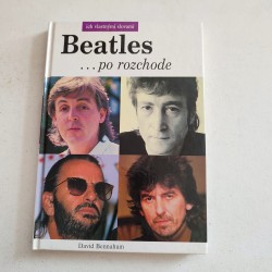Beatles... po rozchode - ich vlastnými slovami