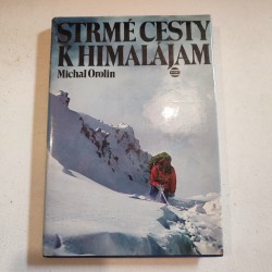 Strmé cesty k Himalájam