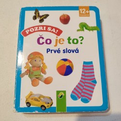 Pozri sa! Čo je to? Prvé slová