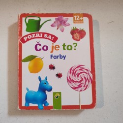Pozri sa! Čo je to? Farby