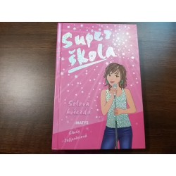 Sólová hviezda – Super škola